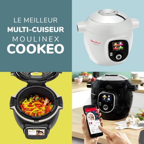 Guide d'achat du cuiseur Cookeo de Moulinex