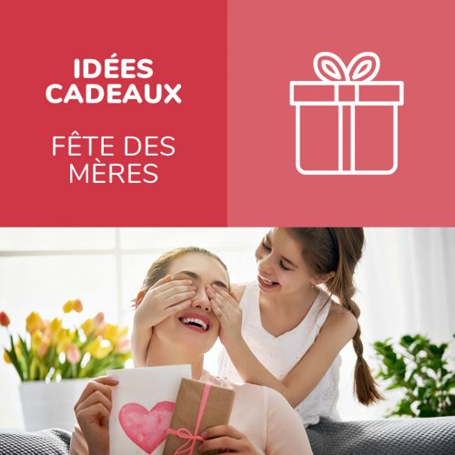 Top des idées cadeau pour la fête des mères - Cadeaux originaux 2020