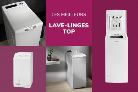 Guide d'achat pour trouver le meilleur lave-linge top à chargement par le dessus - Comparatif complet