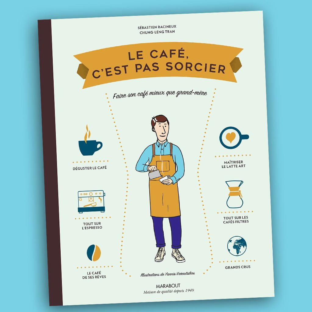 Livre Le café c'est pas sorcier Livre - Le Café c'est pas sorcier - Editions Marabout