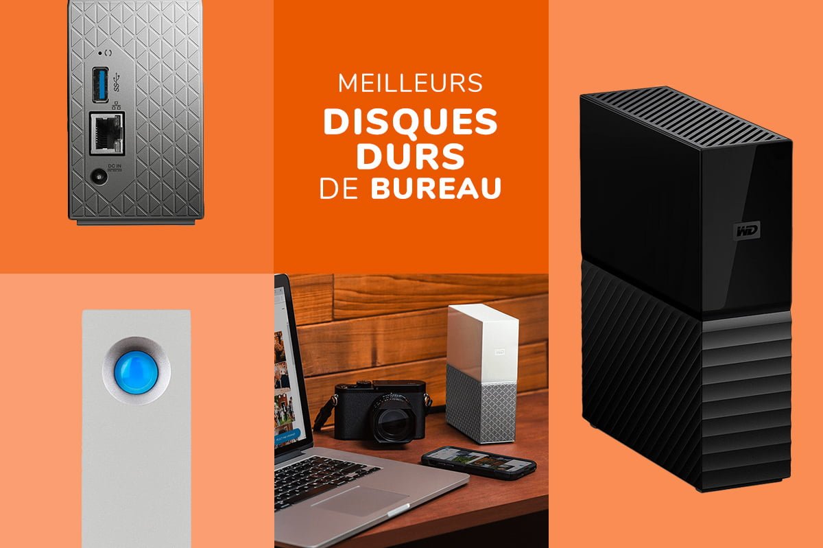 Guide des meilleurs disques durs externe de bureau : conseils d'achat et tests produits