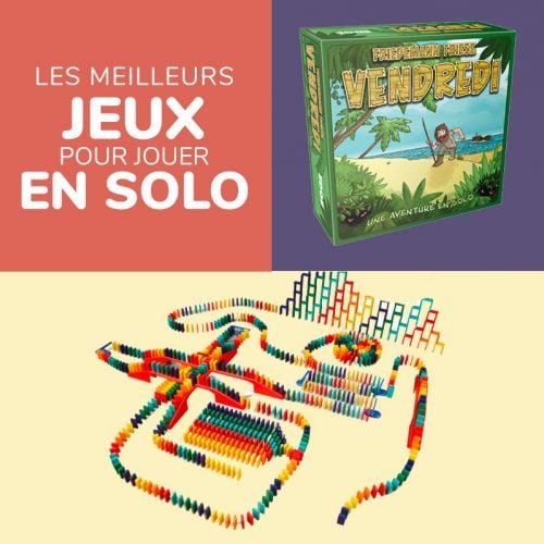 Guide des meilleurs jeux pour s'occuper et jouer seul - jeux dès 1 joueur