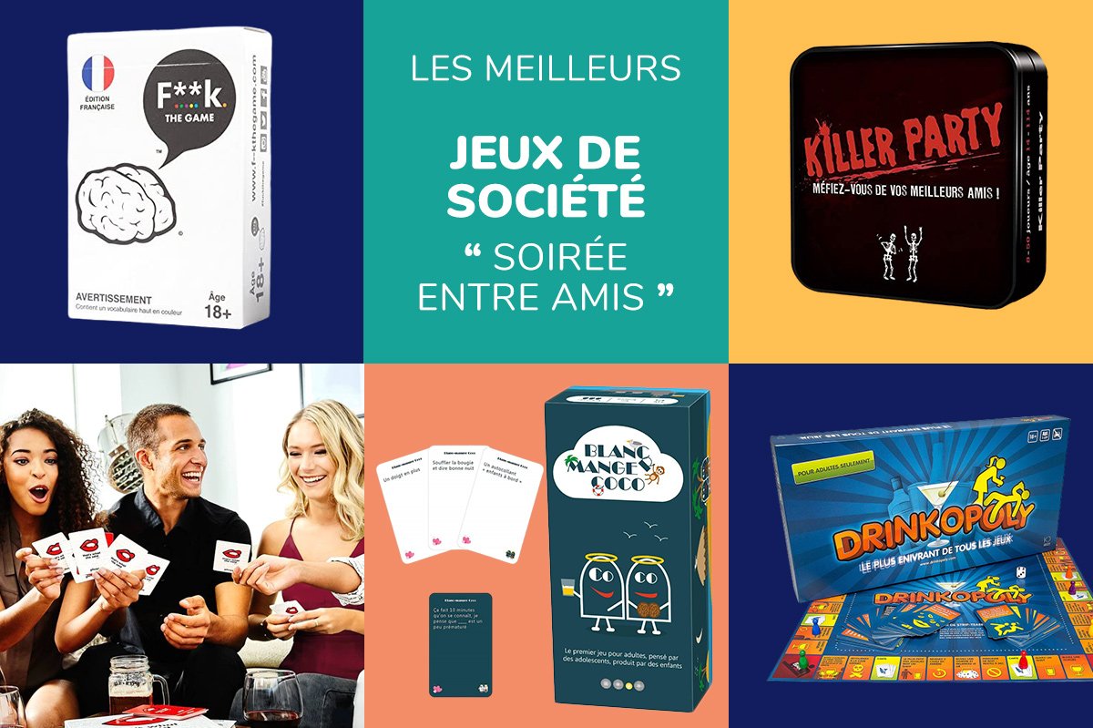 Guide 16 Meilleurs Jeux Adultes Pour Soirées Entre Amis