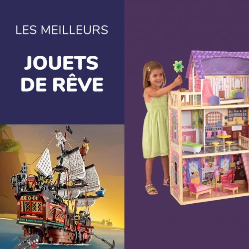 Les jouets rêvés des enfants - guide complet pour être sûr de faire plaisir