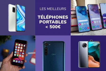 Guide d'achat - Meilleurs Smartphone à Moins de 500€ - Quel est le meilleur téléphone moyenne gamme ?